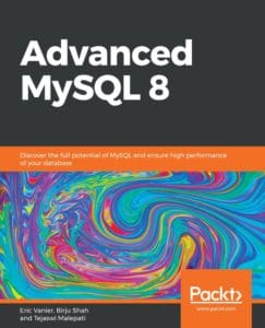 Eric Vanier Advanced MySQL 8